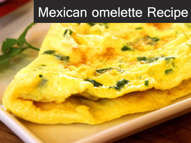 Mexican omelette